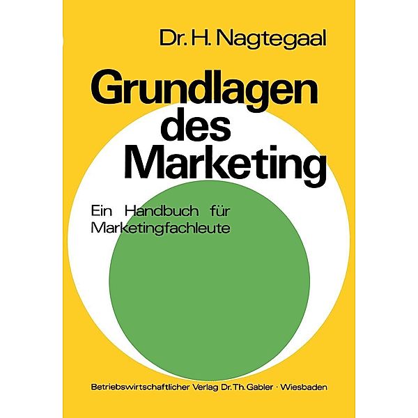 Grundlagen des Marketing, Heinz Nagtegaal
