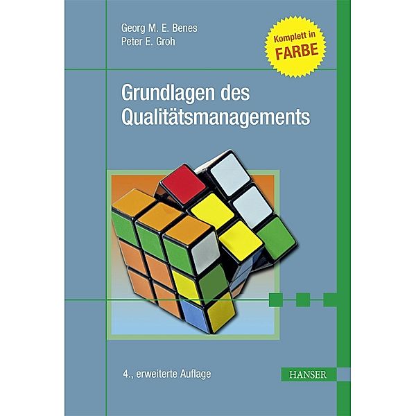 Grundlagen des Qualitätsmanagements, Georg M. E. Benes, Peter E. Groh