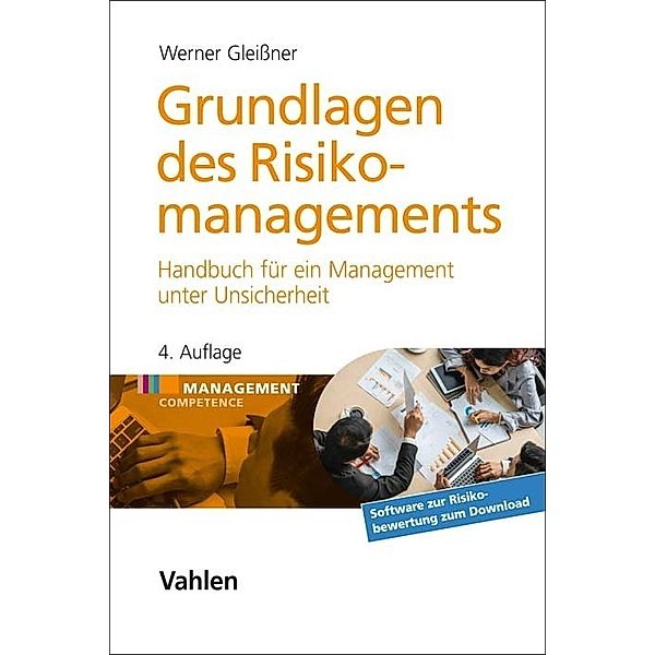 Grundlagen des Risikomanagements, Werner Gleißner