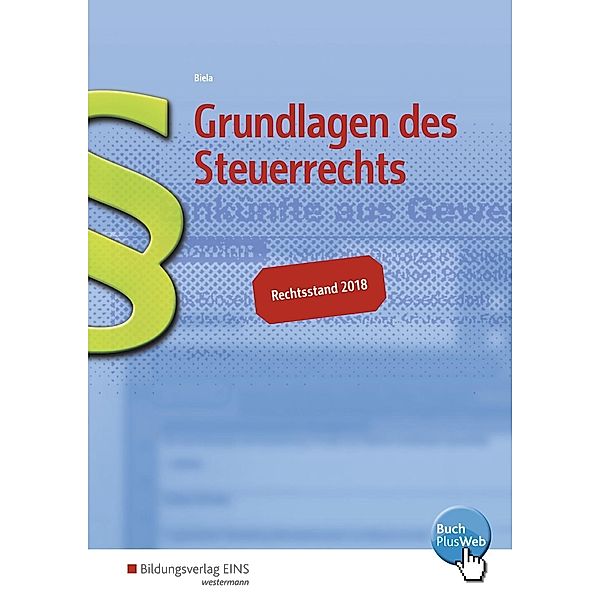 Grundlagen des Steuerrechts, Sven Biela