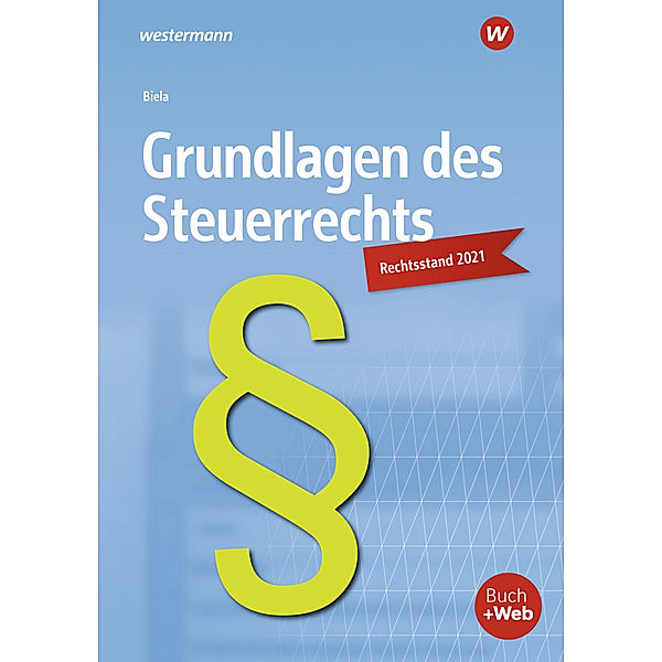 Grundlagen des Steuerrechts, Sven Biela