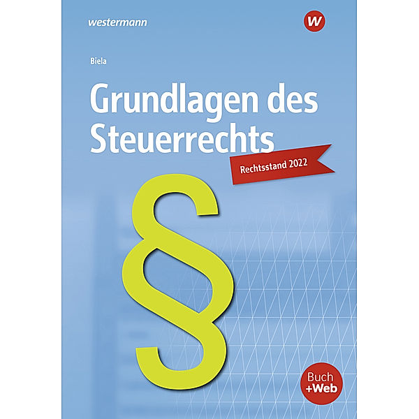 Grundlagen des Steuerrechts, Sven Biela