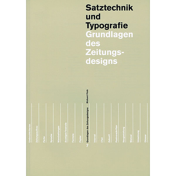 Grundlagen des Zeitungs- und Zeitschriftendesigns, in 2 Bdn., Richard, et. al Frick