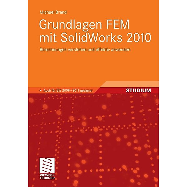 Grundlagen FEM mit SolidWorks 2010, Michael Brand