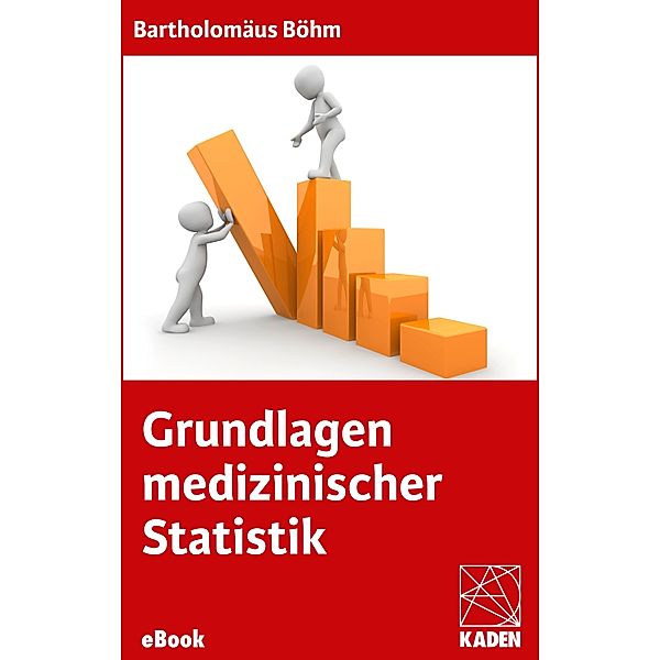 Grundlagen medizinischer Statistik, Bartholomäus Böhm