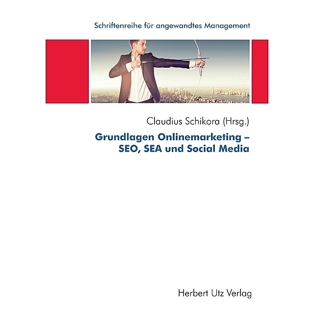 Grundlagen Onlinemarketing Seo Sea Und Social Media Buch Versandkostenfrei Bei Weltbild De Bestellen