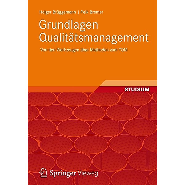 Grundlagen Qualitätsmanagement, Holger Brüggemann, Peik Bremer