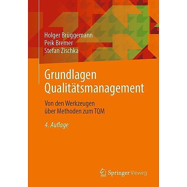 Grundlagen Qualitätsmanagement, Holger Brüggemann, Peik Bremer, Stefan Zischka