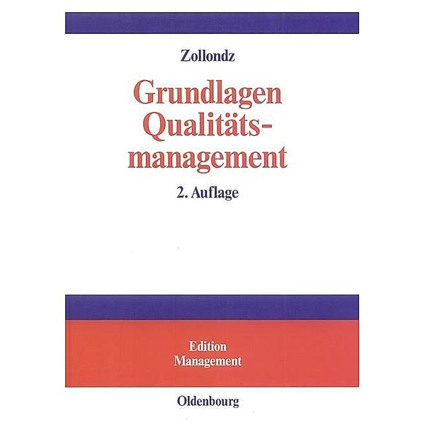 Grundlagen Qualitätsmanagement / Edition Management, Hans-Dieter Zollondz