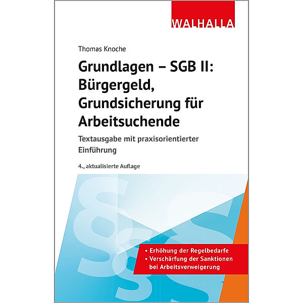 Grundlagen - SGB II: Bürgergeld, Grundsicherung für Arbeitsuchende, Thomas Knoche