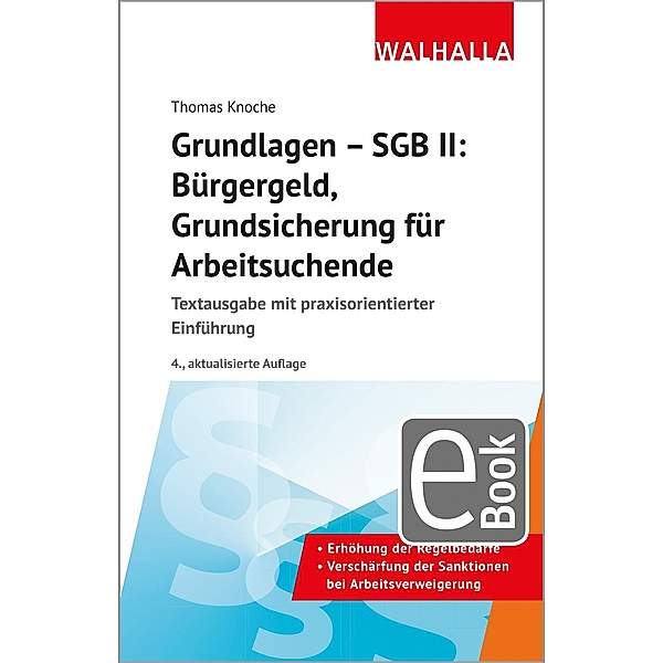 Grundlagen - SGB II: Bürgergeld, Grundsicherung für Arbeitsuchende, Thomas Knoche