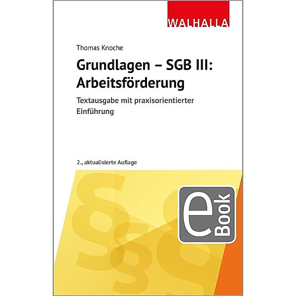 Grundlagen - SGB III: Arbeitsförderung, Thomas Knoche