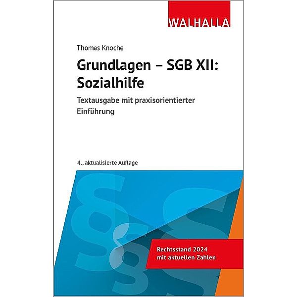 Grundlagen - SGB XII: Sozialhilfe, Thomas Knoche