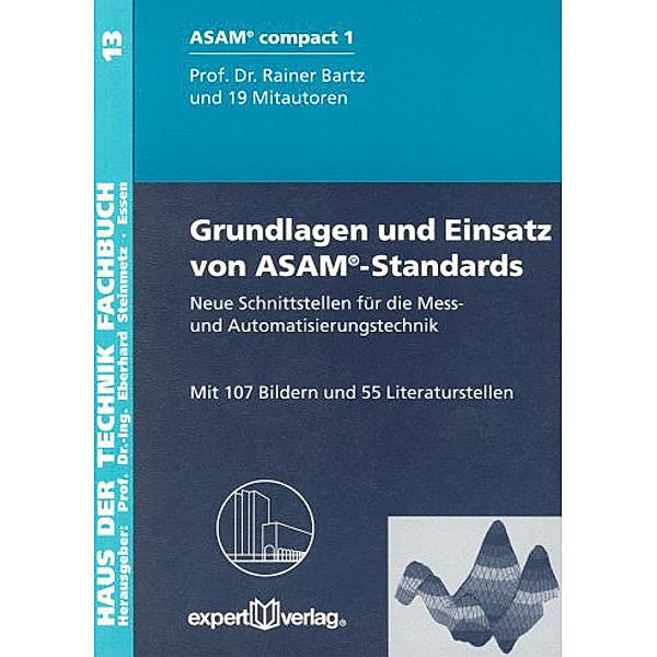 Grundlagen und Einsatz von ASAM-Standards, Rainer Bartz