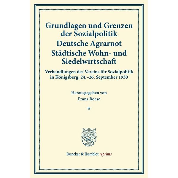 Grundlagen und Grenzen der Sozialpolitik - Deutsche Agrarnot - Städtische Wohn- und Siedelwirtschaft.