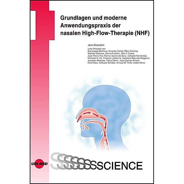 Grundlagen und moderne Anwendungspraxis der nasalen High-Flow-Therapie (NHF), Jens Bräunlich