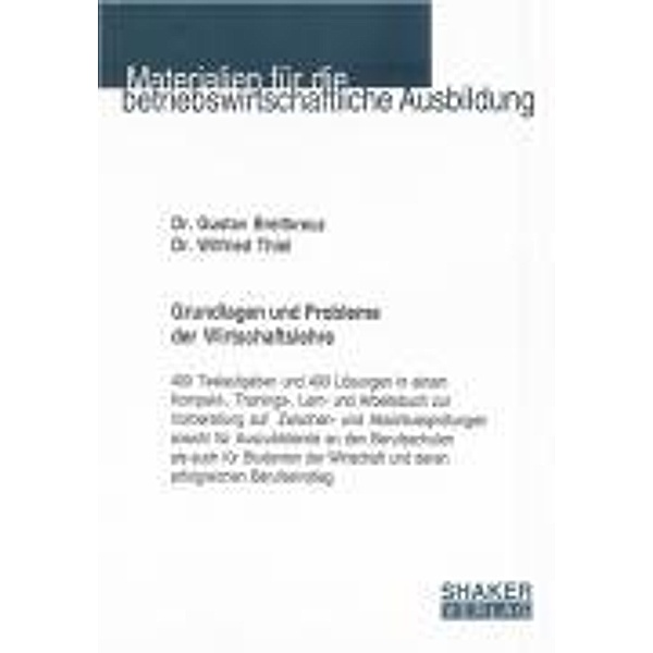 Grundlagen und Probleme der Wirtschaftslehre, Gustav Breitkreuz, Wilfried Thiel