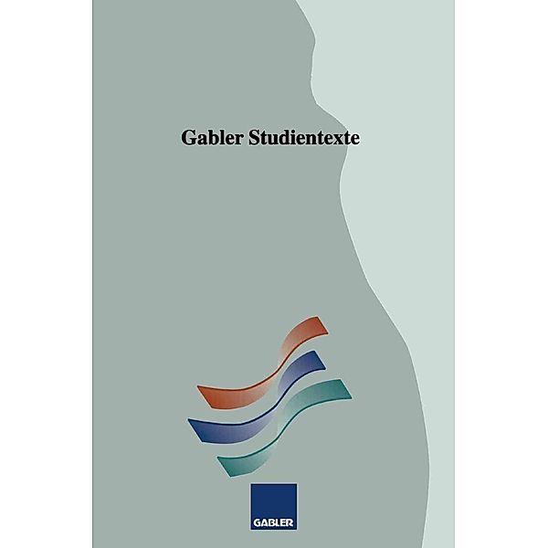 Grundlagen und Rahmenbedingungen der Personalwirtschaft / Gabler-Studientexte, Martin Göbel