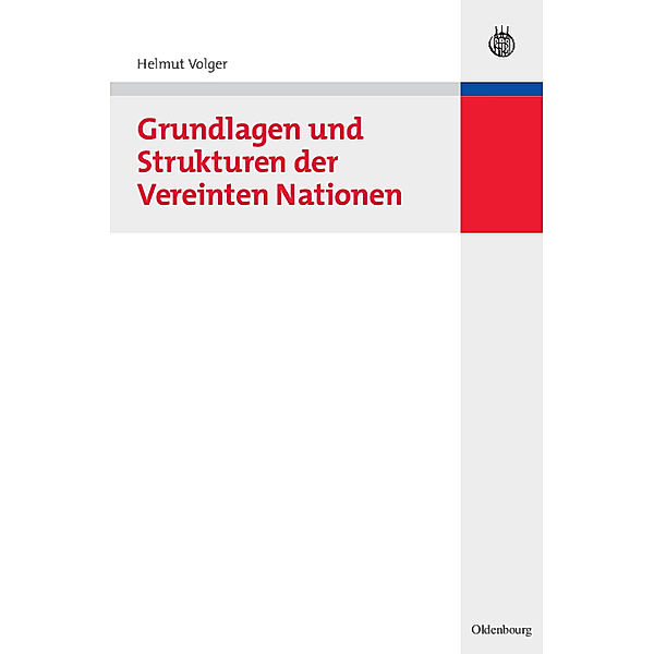 Grundlagen und Strukturen der Vereinten Nationen