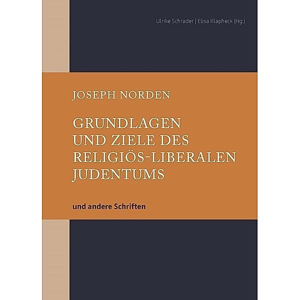 Grundlagen und Ziele des religiös-liberalen Judentums, Joseph Norden
