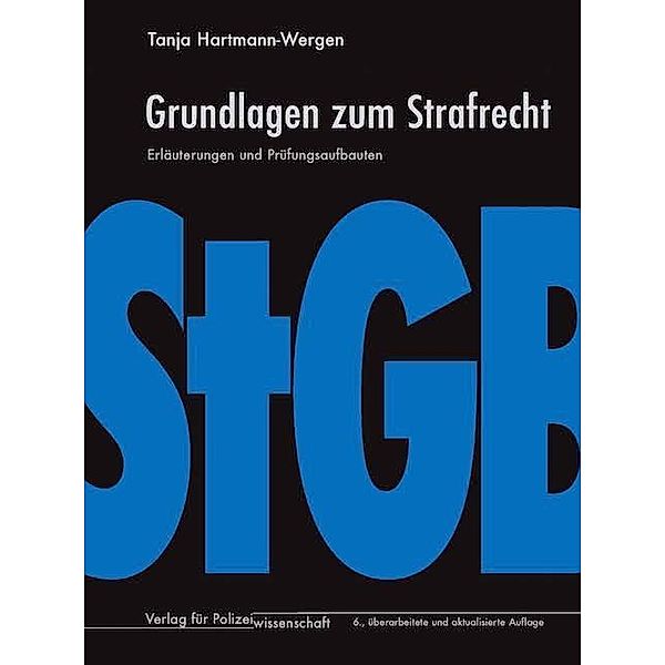 Grundlagen zum Strafrecht, Tanja Hartmann-Wergen