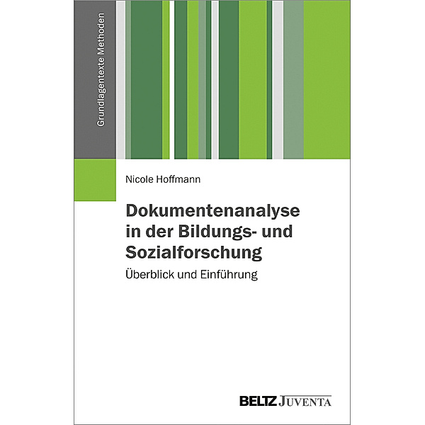 Grundlagentexte Methoden / Dokumentenanalyse in der Bildungs- und Sozialforschung, Nicole Hoffmann