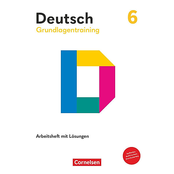 Grundlagentraining Deutsch - Sekundarstufe I - 6. Schuljahr, Margarethe Leonis, Agnes Fulde