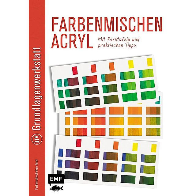 Grundlagenwerkstatt: Farbenmischen Acryl Buch jetzt online bei Weltbild.at  bestellen