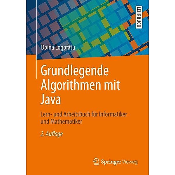 Grundlegende Algorithmen mit Java, Doina Logofatu