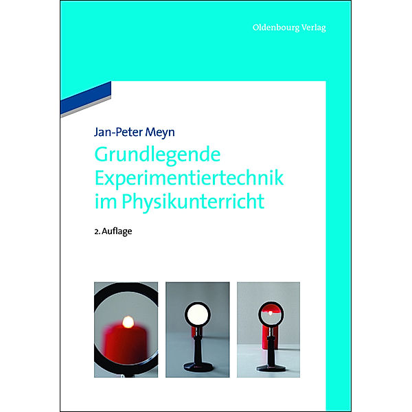 Grundlegende Experimentiertechnik im Physikunterricht, Jan-Peter Meyn