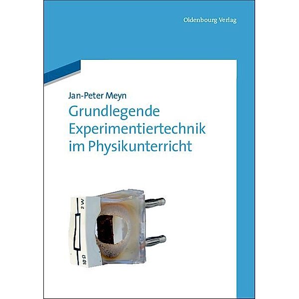 Grundlegende Experimentiertechnik im Physikunterricht / Jahrbuch des Dokumentationsarchivs des österreichischen Widerstandes