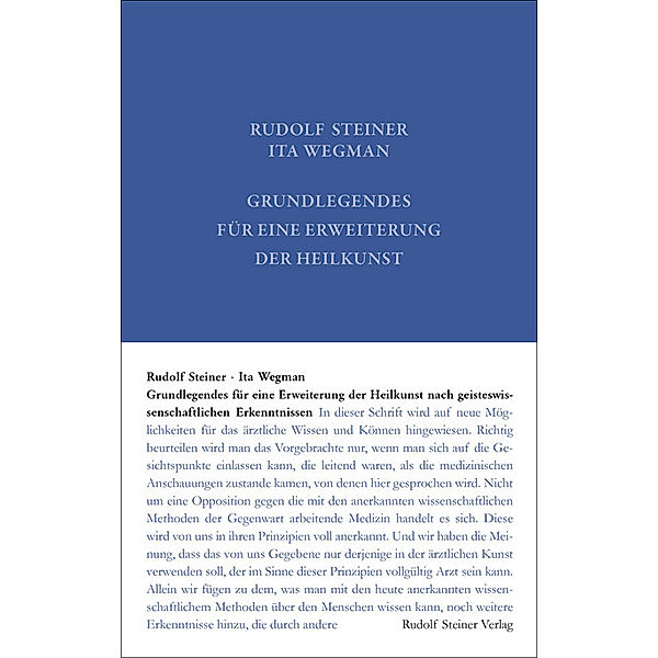 Grundlegendes für eine Erweiterung der Heilkunst nach geisteswissenschaftlichen Erkenntnissen, Rudolf Steiner, Ita Wegman