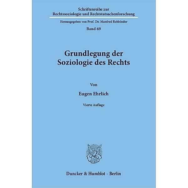 Grundlegung der Soziologie des Rechts, Eugen Ehrlich