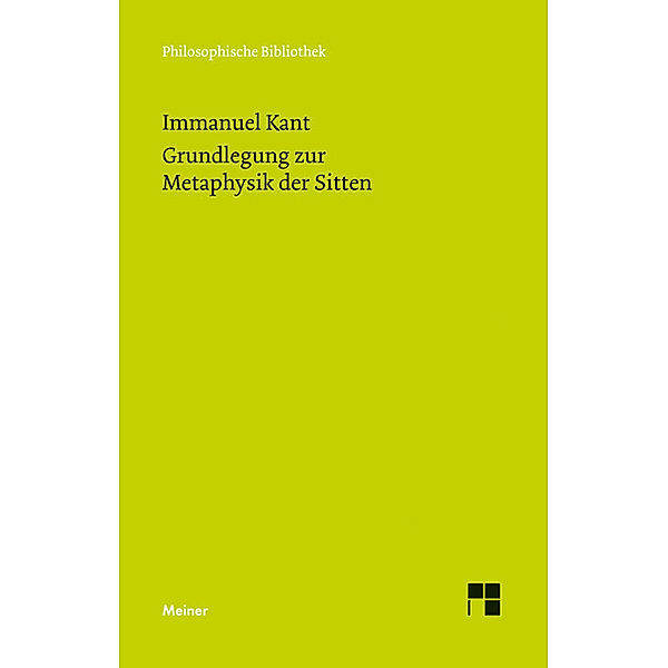 Grundlegung zur Metaphysik der Sitten, Immanuel Kant