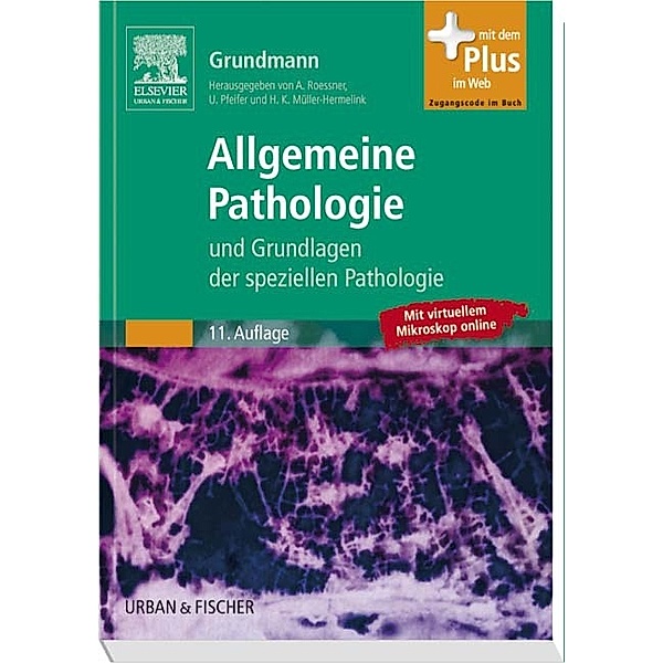 Grundmann Allgemeine Pathologie, Albert Roessner (Hg.)