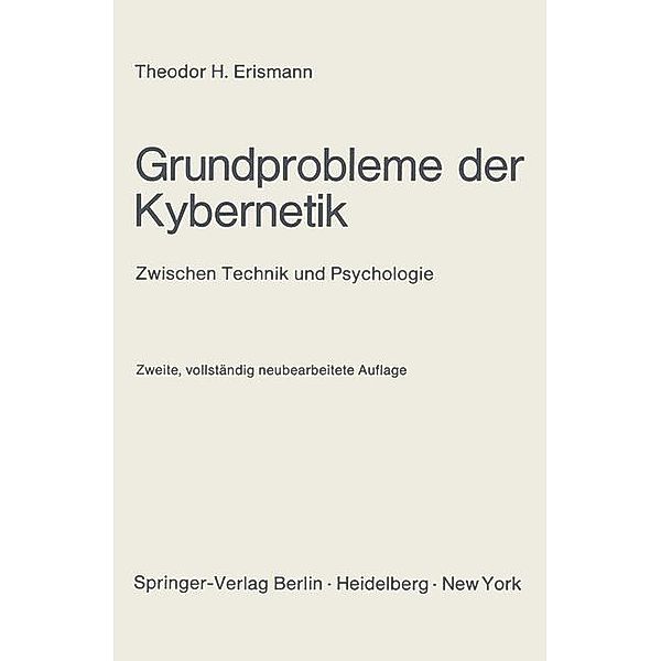 Grundprobleme der Kybernetik, Theodor H. Erismann