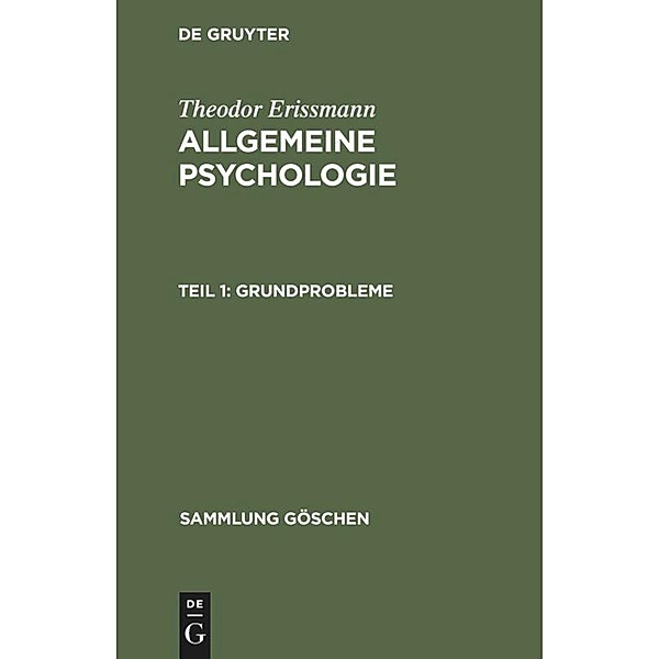 Grundprobleme / Sammlung Göschen Bd.831, Theodor Erissmann
