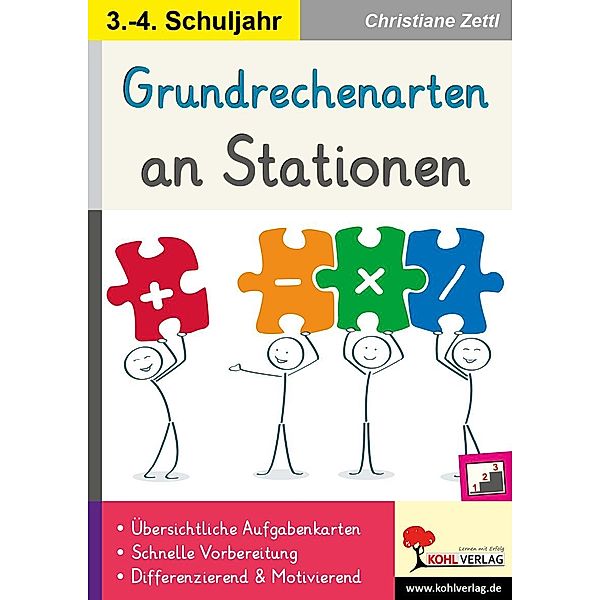 Grundrechenarten an Stationen / Klasse 3-4 / Stationenlernen, Christiane Zettl