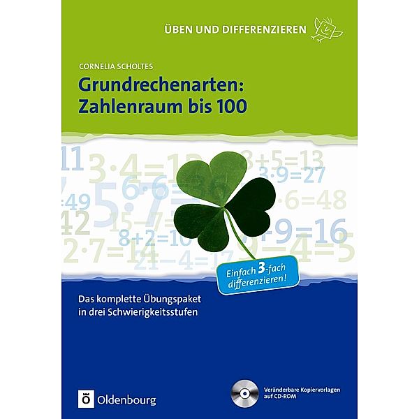 Grundrechenarten: Zahlenraum bis 100, m. CD-ROM, Cornelia Scholtes