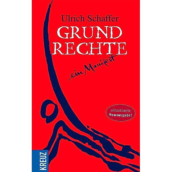 Grundrechte - ein Manifest, Ulrich Schaffer