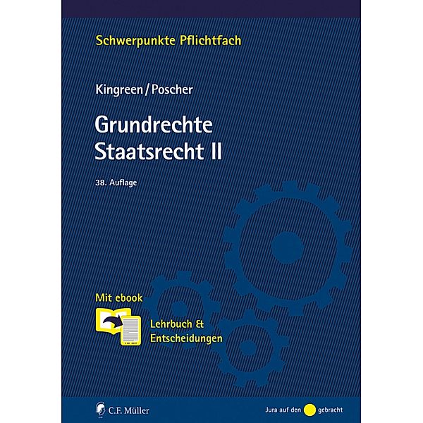 Grundrechte. Staatsrecht II / Schwerpunkte Pflichtfach, Thorsten Kingreen, Ralf Poscher