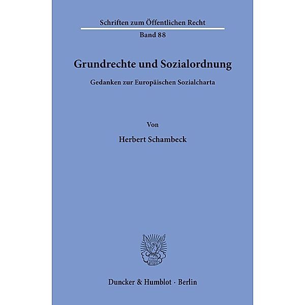 Grundrechte und Sozialordnung., Herbert Schambeck