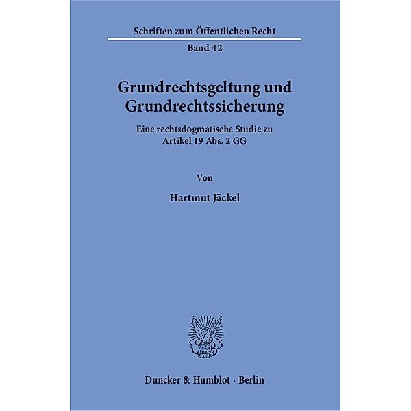 Grundrechtsgeltung und Grundrechtssicherung., Hartmut Jäckel