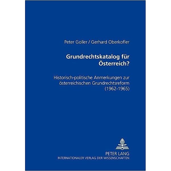 Grundrechtskatalog für Österreich?, Peter Goller, Gerhard Oberkofler