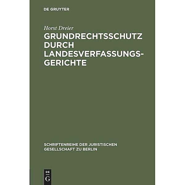 Grundrechtsschutz durch Landesverfassungsgerichte, Horst Dreier