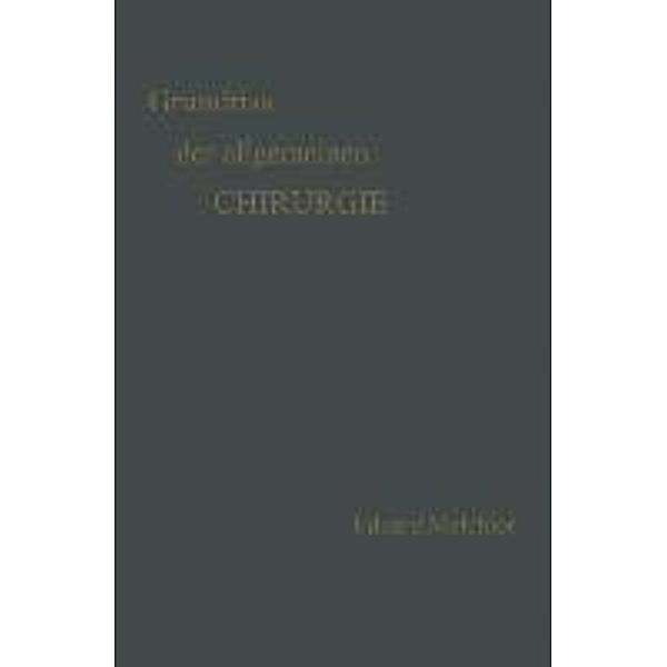 Grundriss der Allgemeinen Chirurgie, Eduard Melchior, Hermann Küttner