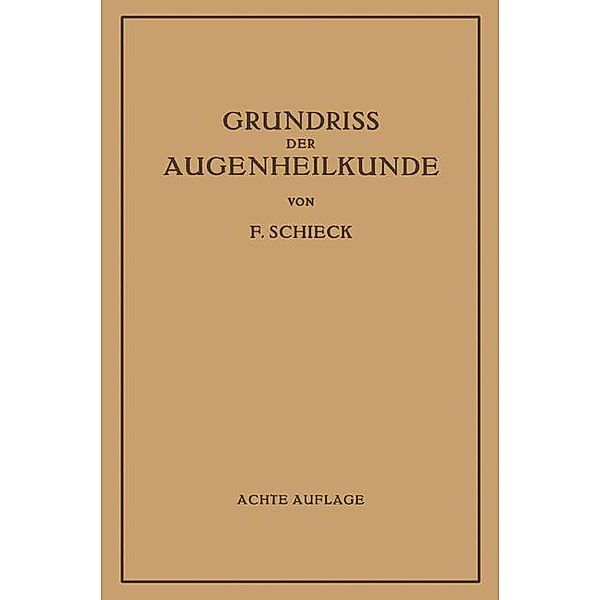 Grundriss der Augenheilkunde für Studierende, Franz Schieck