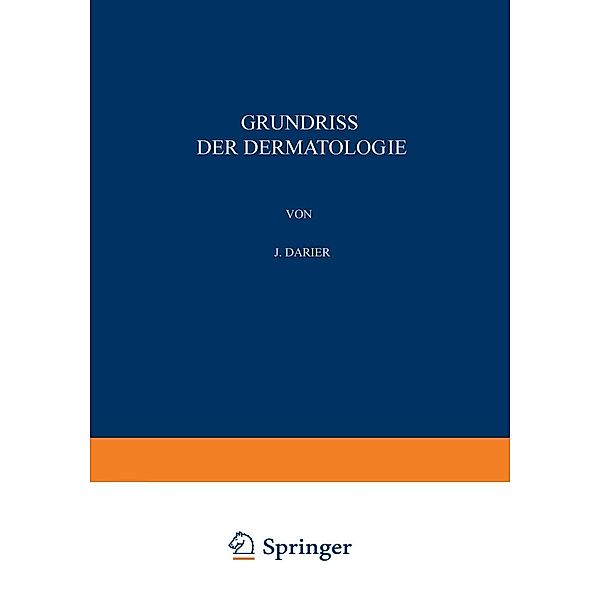 Grundriss der Dermatologie, J. Darier