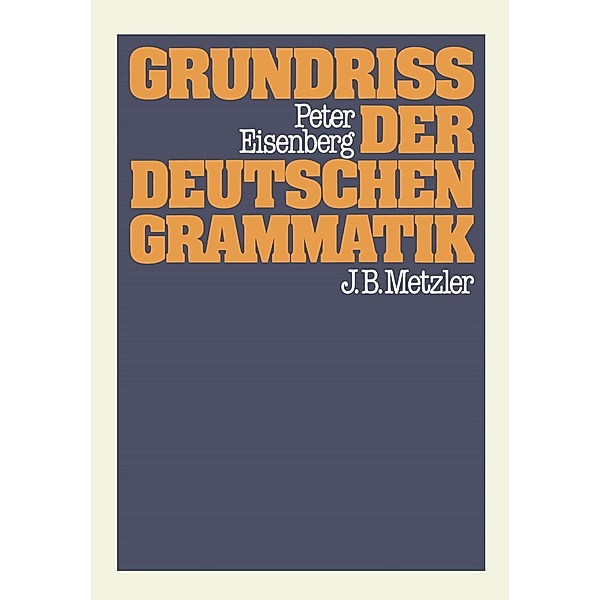 Grundriss der deutschen Grammatik, Peter Eisenberg