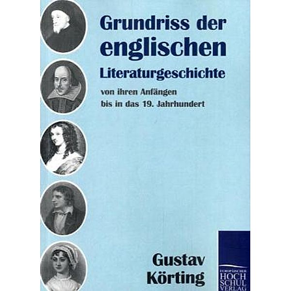 Grundriss der englischen Literaturgeschichte, Gustav Körting